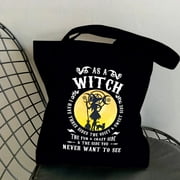 Women As A Witch Never Want To See Large Capacity Tote Bag Funny Vintage Shopping Bag Casual Travel Shoulder Bag Top Handle Bag Black