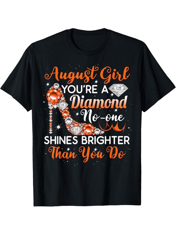 Women August Birthday Diamond Celebration T-Shirt Size S-5XL