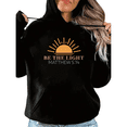 thumbnail image 1 of Women Soft Be The Light Graphic Tee T Shirt Top Inspirational Matthew 5 14 Sunburst Stretchy Hooded long-sleeved Black S-2XL, 1 of 7