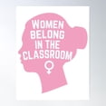 thumbnail image 1 of Women Belong In The Classroom Poster Wall Art, Modern Wall Decor For Living Room Bedroom, 24x36 UNFRAMED, 1 of 3