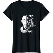 Women Belong in all Places Where Rbg Feminist Gift T-Shirt