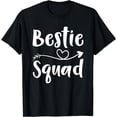 thumbnail image 1 of Women Bestie Squad Shirt Best Friend Forever Funny Girls T-Shirt, 1 of 4