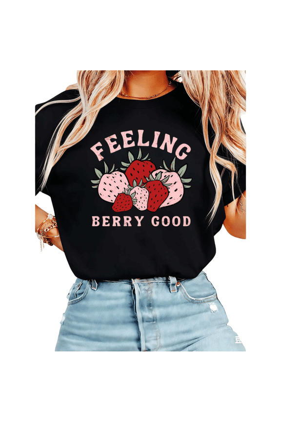 Women Casual Feeling Berry Good Strawberry Graphic Tees Cotton Crew Neck Printed T Shirt Tops Black S-5XL