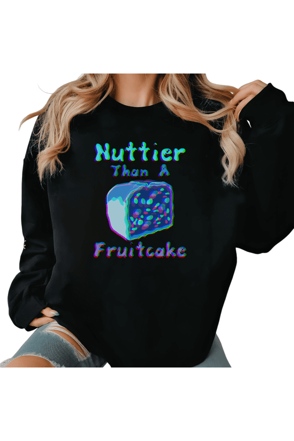 Women Casual Iridescent Print Nuttier Than A Fruitcake Pure Cotton Round-neck long-sleeved Black S-3XL