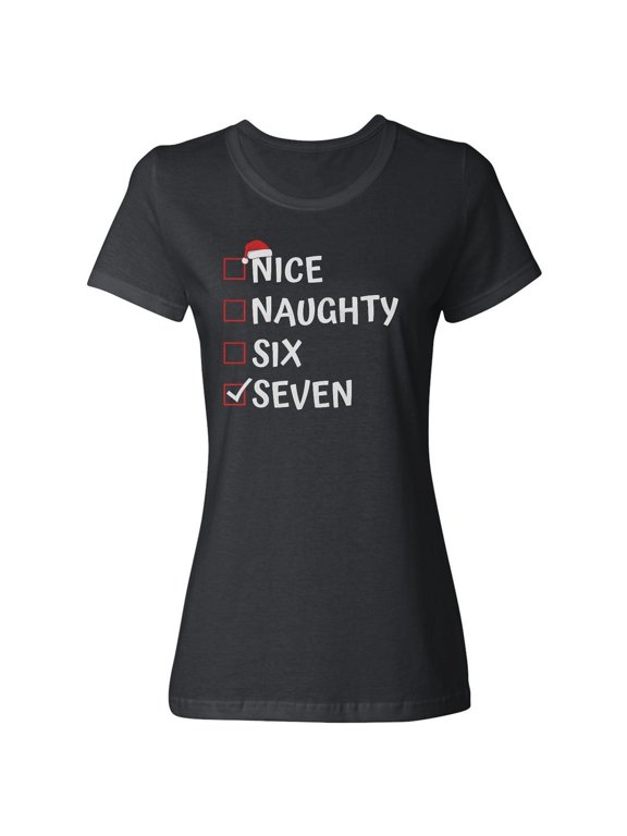 Women Casual T Shirt Featuring Nice Naughty Six Seven 67 Christmas List