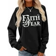 thumbnail image 1 of Women Christian Sweatshirt Faith Over Fear Graphic Shirt Casual Crew Neck Top, 1 of 7