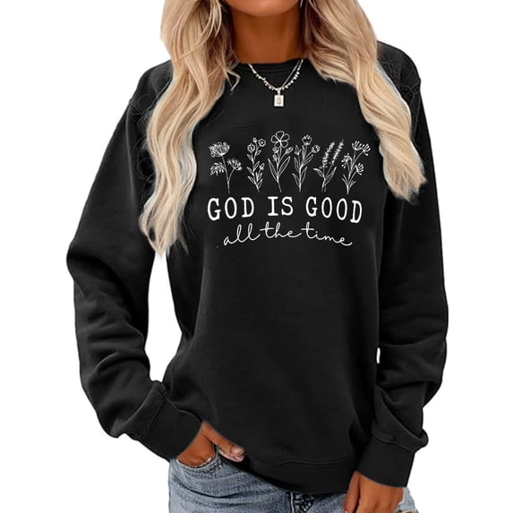 Women Christian Sweatshirt God is Good Graphic Shirt Casual Loose Long Sleeve Crew Neck Top