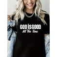 thumbnail image 1 of Women Christian T-Shirt God is Good Graphic Shirt Christian Religious Loose Crew Neck Top, 1 of 5