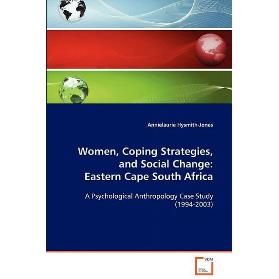 Women, Coping Strategies, and Social Change: Eastern Cape South Africa (Paperback)