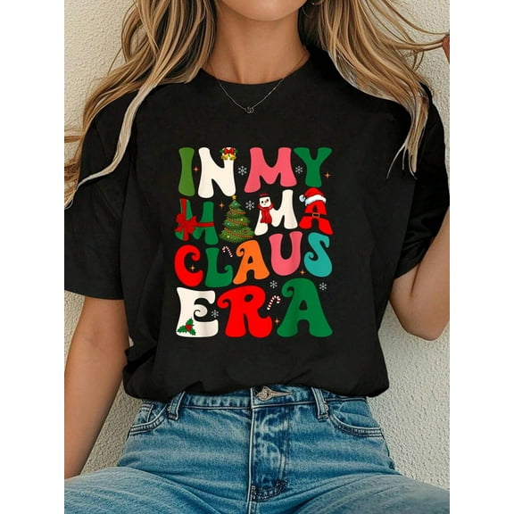 Women Cotton Tshirt In My Mama Claus Era, Mama Claus Christmas Matching Family T-Shirt Comfort Tshirt Women