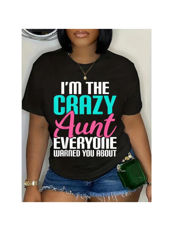 Women Crazy Aunt Graphic Comfortable T Shirt Casual Breathable Short Sleeve Round Neck Top Black S-5XL