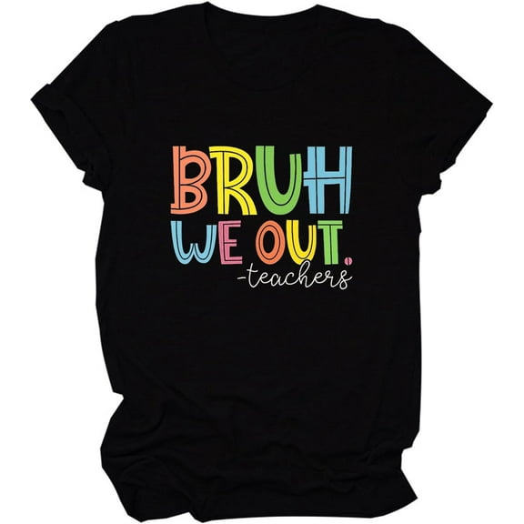 Women Cute End of School Year Teacher Shirts Summer Funny Graphic Teacher T-Shirt Short Sleeve Crewneck Tops