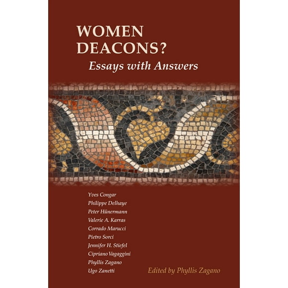 Women Deacons? Essays with Answers (Paperback)