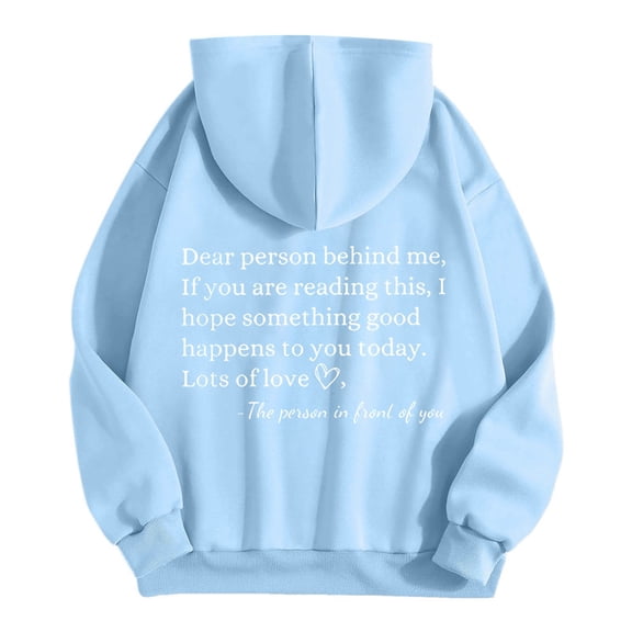 Women Dear Person Behind Me If Reading This I Something Happens To You Hoodie Soft Comfortable Pullover Sweatshirt Casual Streetwear Top