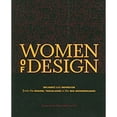 thumbnail image 1 of Pre-Owned Women Of Design: Influence And Inspiration From The Original Trailblazers To The New Groundbreakers (Paperback) 1600610854 9781600610851, 1 of 1