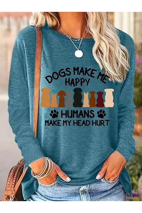 Women Dogs Make Me Happy Humans Make My Head Hurt Dog Lover Long Sleeve T-Shirt Cute Dog Paw Graphic Animal Tees