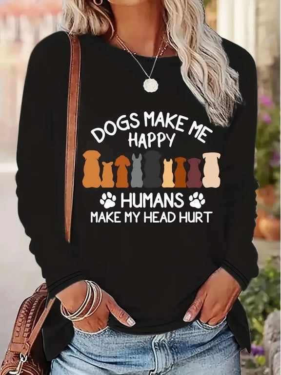Women Dogs Make Me Happy Humans Make My Head Hurt Dog Lover Long Sleeve T-Shirt Cute Dog Paw Graphic Animal Tees