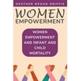 thumbnail image 1 of Women Empowerment and Infant and Child Mortality (Paperback), 1 of 1