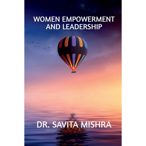 Women Empowerment and Leadership, (Paperback)