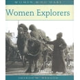 thumbnail image 1 of Pre-Owned Women Explorers (Women Who Dare) (Hardcover) 0764938924 9780764938924, 1 of 1