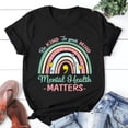 thumbnail image 1 of Women Fashion Be Kind To Your Mind Mental Health Awareness T Shirt Summer Casual Graphic Tees Fashion Loose Shirts, 1 of 4