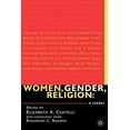 thumbnail image 1 of Pre-Owned Women, Gender, Religion: A Reader (Paperback) 0312240309 9780312240301, 1 of 1