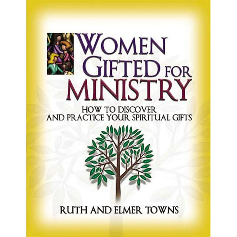 Women Gifted for Ministry: How to Discover and Practice Your Spiritual Gifts  (Paperback) 