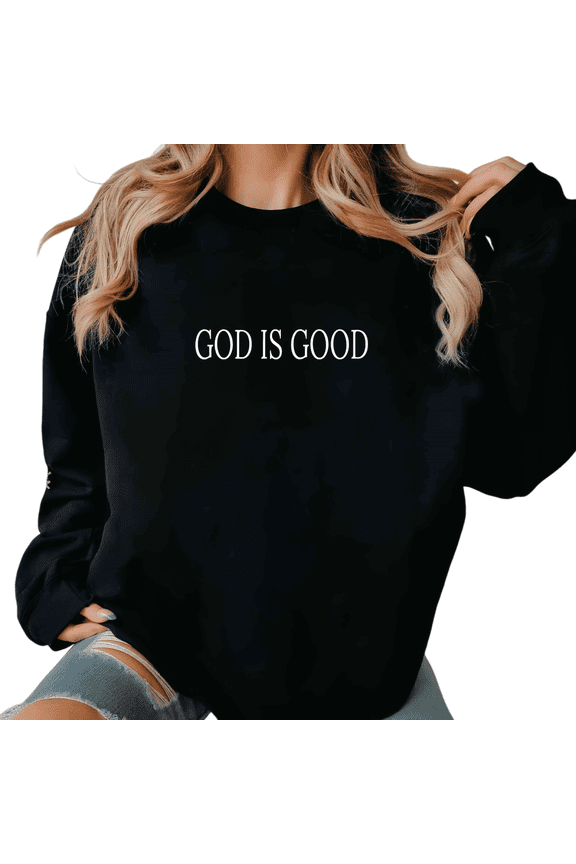 Women God Is Good Slogan Print Round Neck Long Sleeved Black S-3XL
