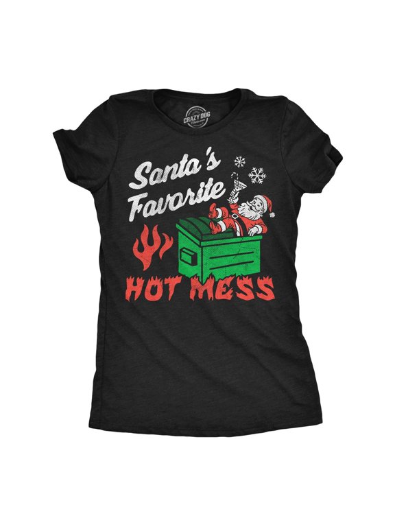 Women Graphic Tee Santas Favorite Mess Christmas Everyday Wear