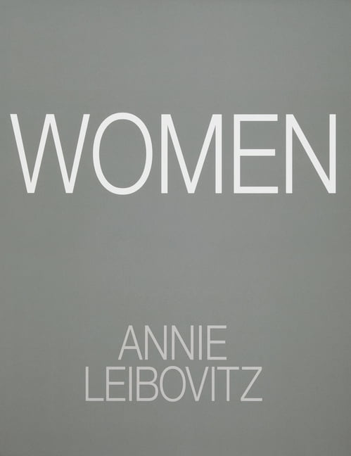Annie Leibovitz: Women: 2025 Edition, (Hardcover)