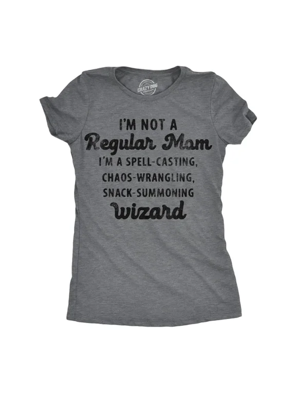 Women I'm Not A Regular Mom Wizard Graphic T-Shirt