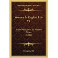 thumbnail image 1 of Women In English Life V1 : From Mediaeval To Modern Times (1896) (Paperback), 1 of 1