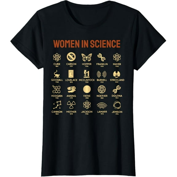 Women In Science, History Of Science T-Shirt