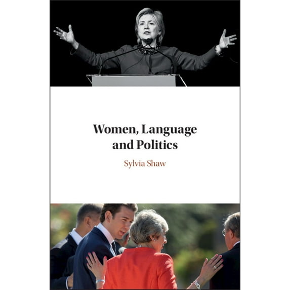 Women, Language and Politics, (Paperback)