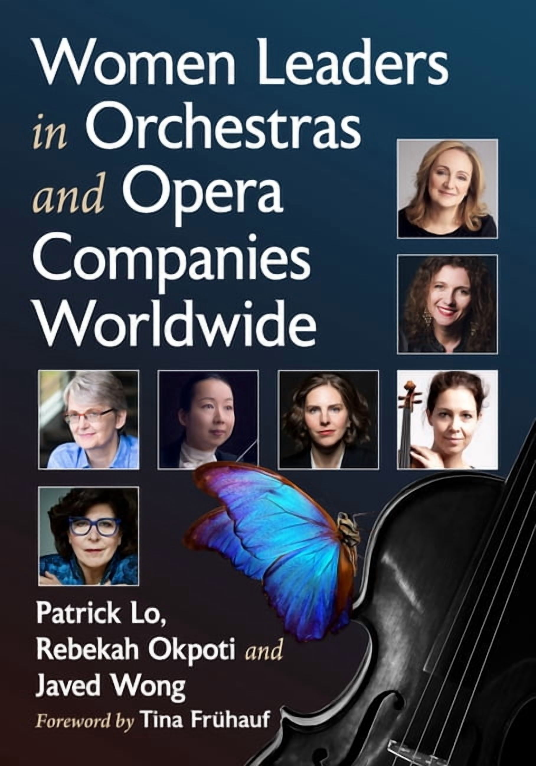 Women Leaders in Orchestras and Opera Companies Worldwide, (Paperback)