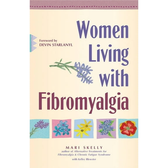 Women Living with Fibromyalgia, (Paperback)