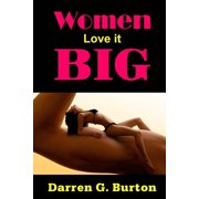 Women Love it Big Paperback