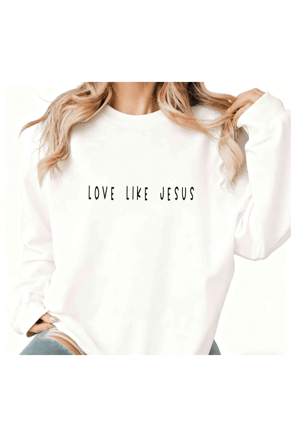 Women Love Like Jesus Slogan Print fun Round Neck Long Sleeved White S-3XL