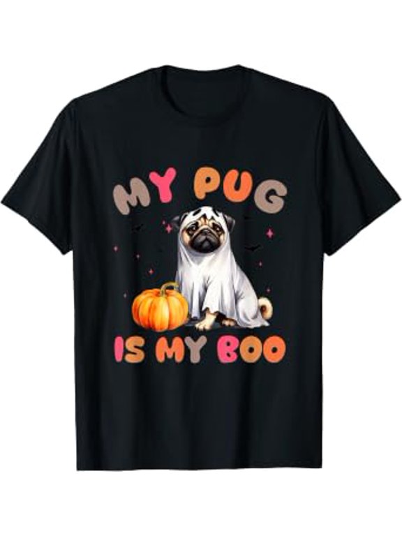 Women Men Halloween My Pug Is My Boo Ghost Dog Celebration T-Shirt, Size S-5XL