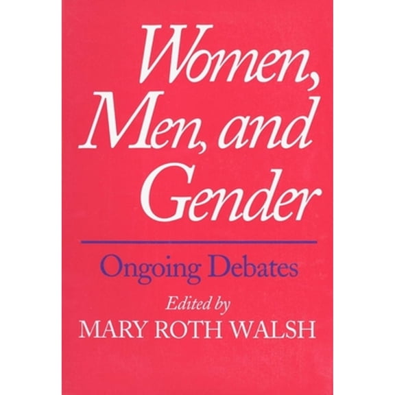 Pre-Owned Women, Men, and Gender: Ongoing Debates (Paperback) 0300069383 9780300069389
