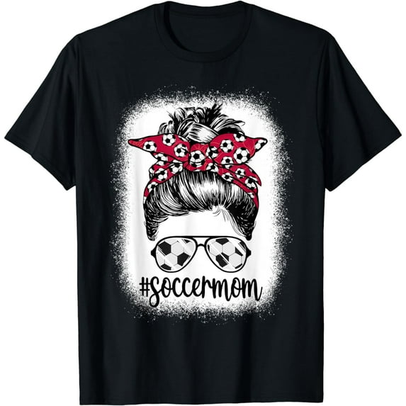 Women Mom Life Soccer Mom Mothers Day Messy Bun Women Funny T-Shirt