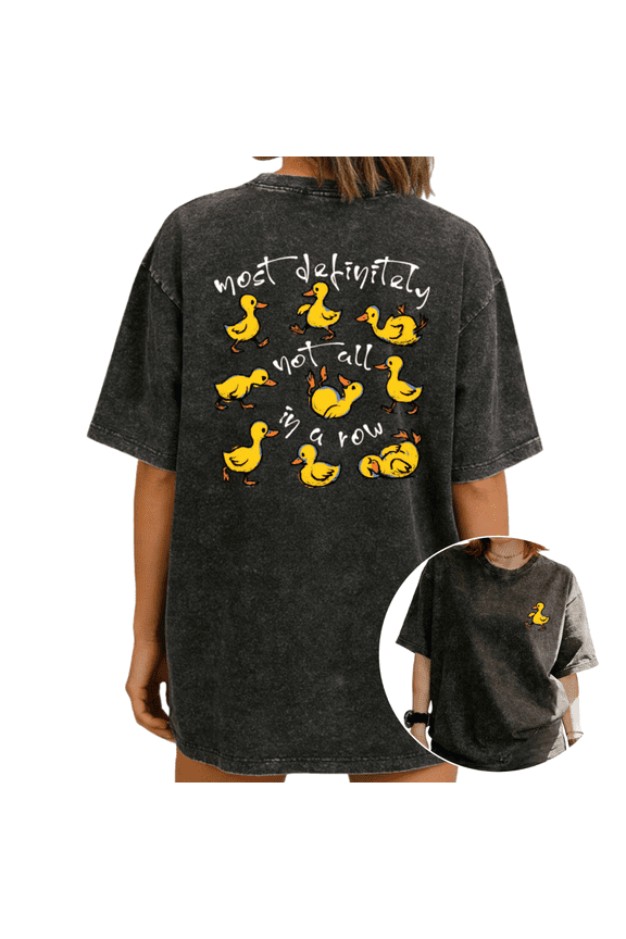Women Most Definitely Not All In A Row Yellow Duck Washed Graphic Tees T Shirt Tops Round Neck Cotton T Shirt Black S-2XL Plus Size