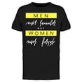 thumbnail image 1 of Women Never Forget Quote T-Shirt Men -Image by Shutterstock, Male Large, 1 of 2