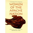 thumbnail image 1 of Women Of The Apache Nation : Voices Of Truth (Paperback), 1 of 1
