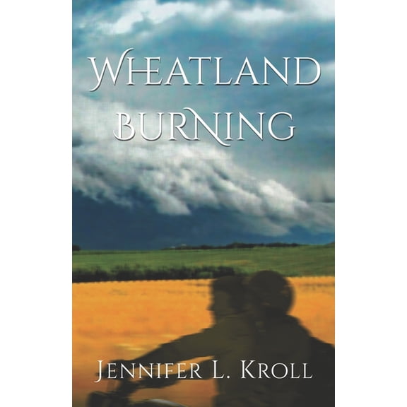 Wheatland Burning, (Paperback)