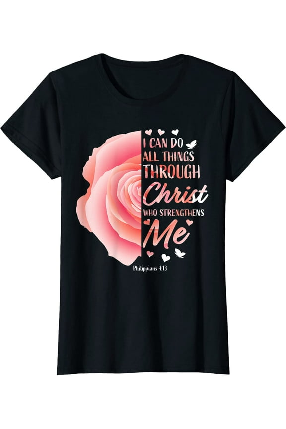 Women Philippians 4:13 Christian Bible Verse Religious Gifts Women T-Shirt Black Tee