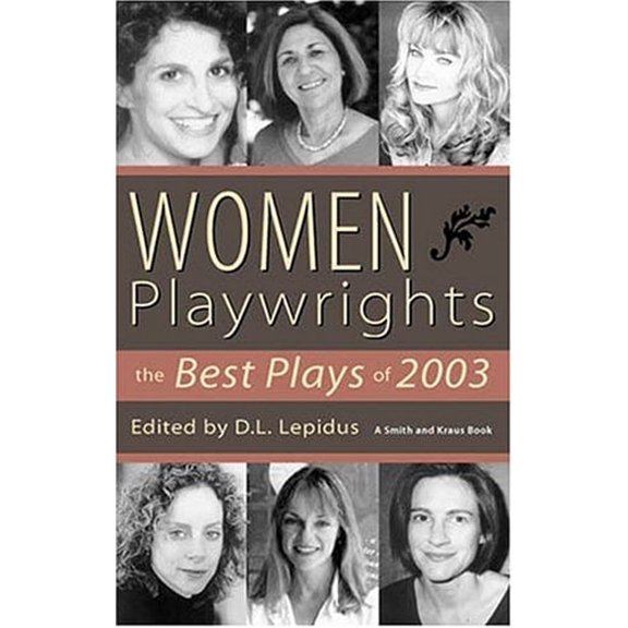 Pre-Owned Women Playwrights: The Best Plays Of 2003 (Paperback) 157525378X 9781575253787