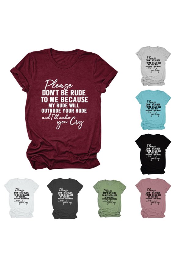 Women Please Don't Be Rude Lettering Print Round Neck Short Sleeve T Shirt Top Womens Athletic Wear S