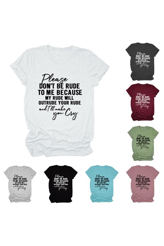 Women Please Don't Be Rude Lettering Print Round Neck Short Sleeve T Shirt Top Womens Athletic Wear S