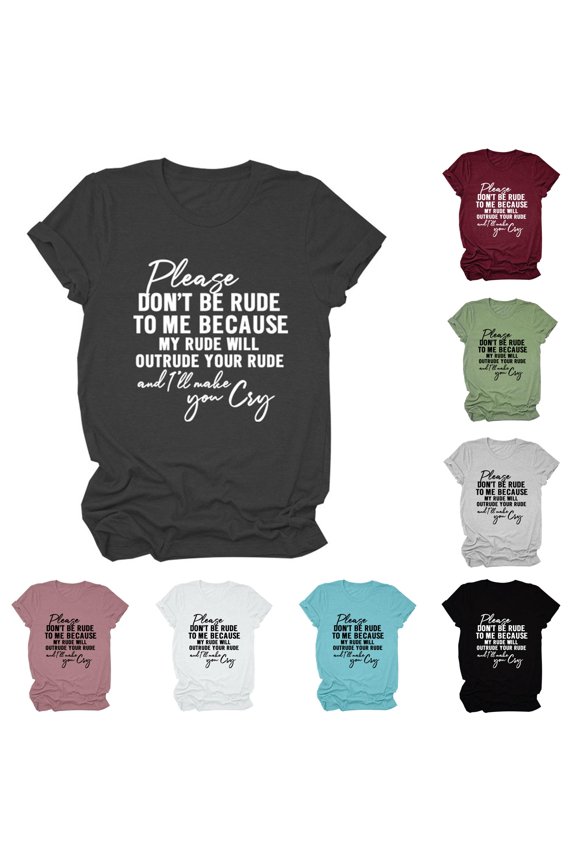 Women Please Don't Be Rude Lettering Print Round Neck Short Sleeve T Shirt Top Womens Athletic Wear S